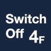 switch off 4F